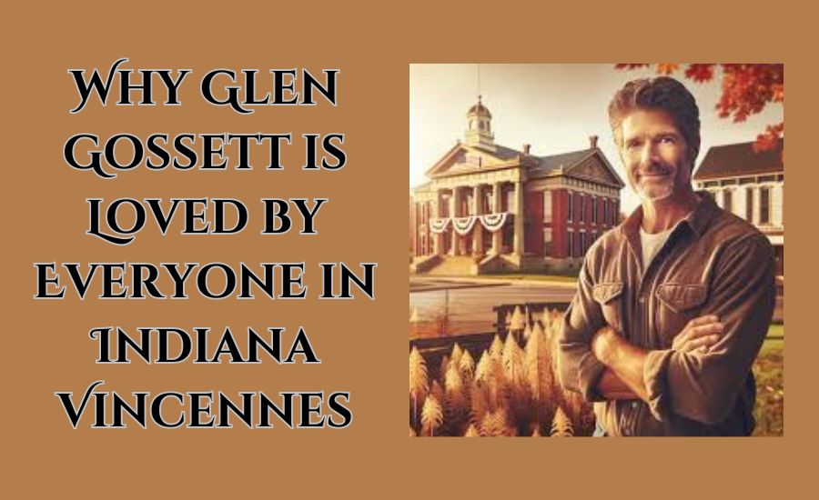 glen gossett indiana vincennes