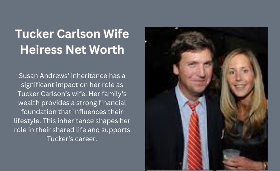 Carlson Wife Heiress Net Worth