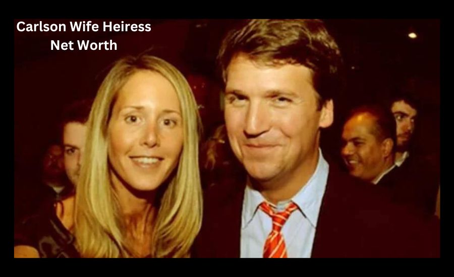 Carlson Wife Heiress Net Worth