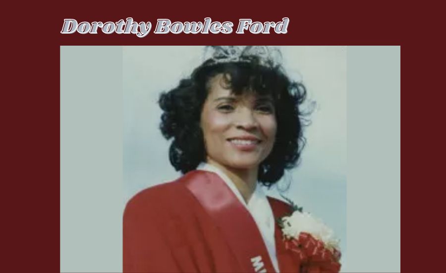 Dorothy Bowles Ford