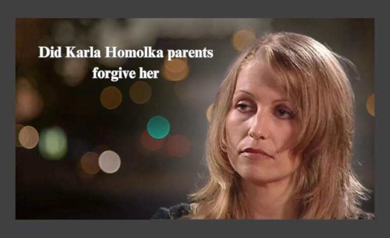 Did Karla Homolka parents forgive her