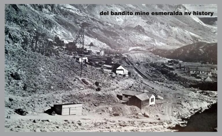 del bandito mine esmeralda nv history